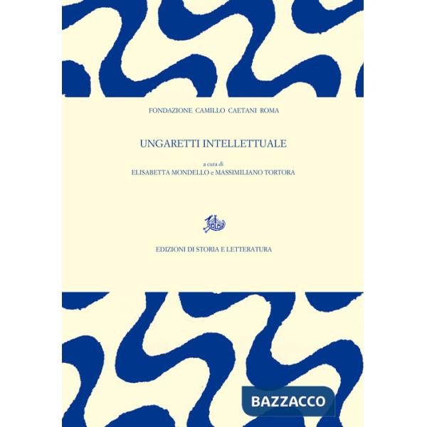 Ungaretti intellettuale