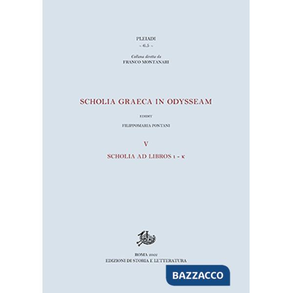Scholia graeca in Odysseam. Vol. 5: Scholia ad libros l-k