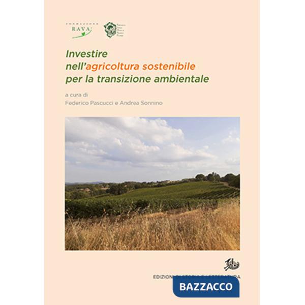 Investire nell'agricoltura sostenibile per la transizione ambientale