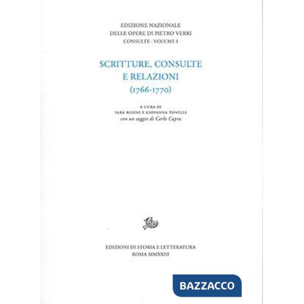 Scritture, consulte e relazioni. Vol. 1: (1766-1770)
