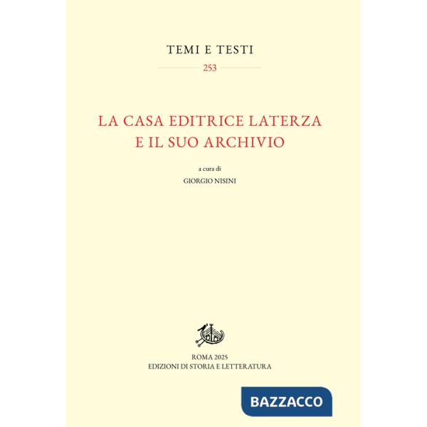 Casa editrice Laterza e il suo archivio (La)