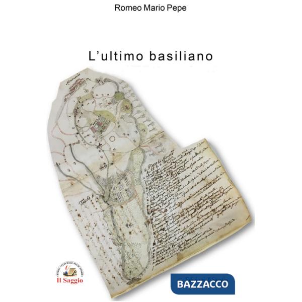 Ultimo basiliano (L')