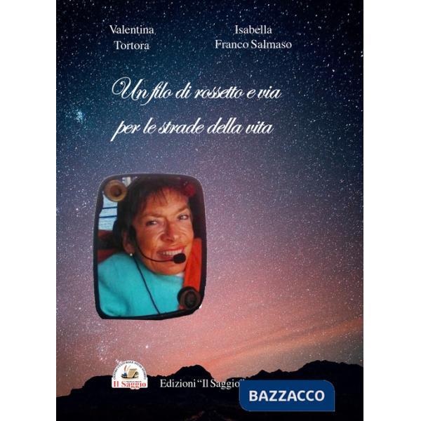 Filo di rossetto e via per le strade della vita (Un)