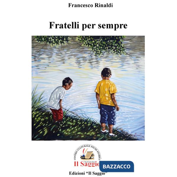 Fratelli per sempre