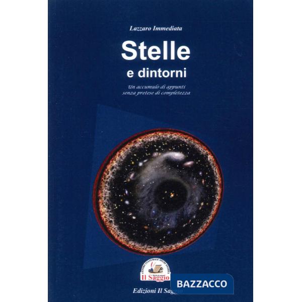 Stelle e dintorni. Un accumulo di appunti senza pretese di completezza