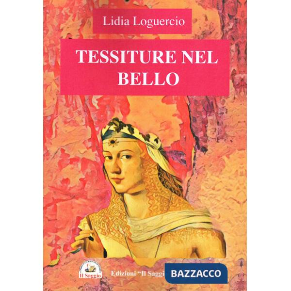 Tessiture nel bello