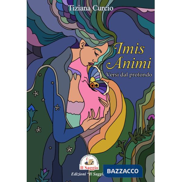 Imis animi. Versi dal profondo