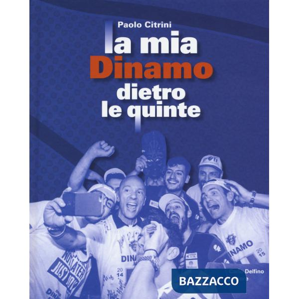 Mia Dinamo dietro le quinte (La)