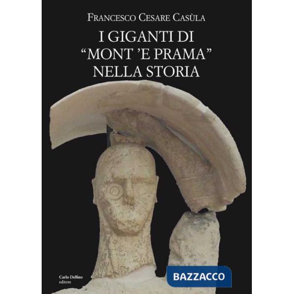 Giganti di «Mont'e Prama» nella storia (I)