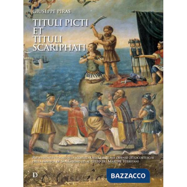 Tituli picti et tituli scariphati. Riflessioni intorno alla scoperta delle firme nei dipinti ottocenteschi della basilica di San