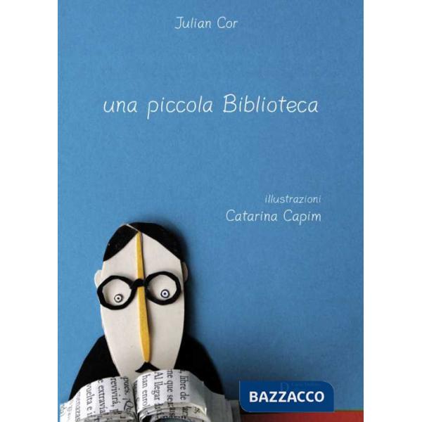Piccola biblioteca. Ediz. illustrata (Una)