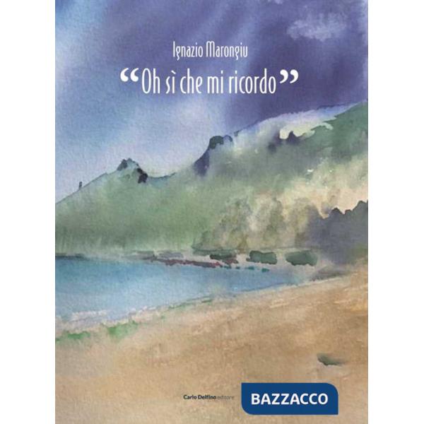 Oh, si che mi ricordo