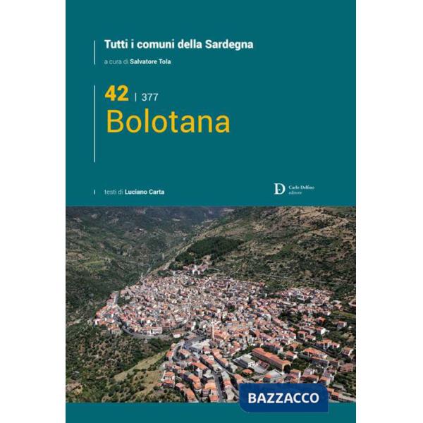 Bolotana. Tutti i comuni della Sardegna