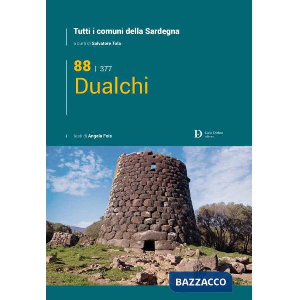 Dualchi. Tutti i comuni della Sardegna
