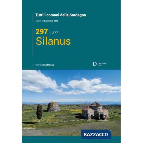 Silanus. Tutti i comuni della Sardegna