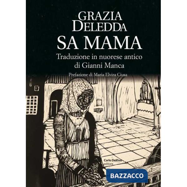 Sa mama. Testo in nuorese antico