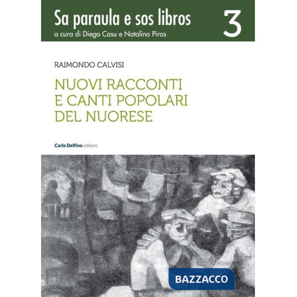 Nuovi racconti e canti popolari del nuorese