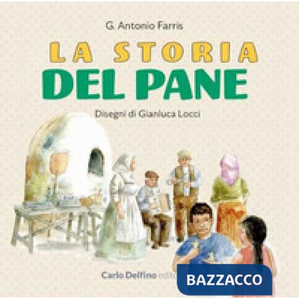 Storia del pane (La)