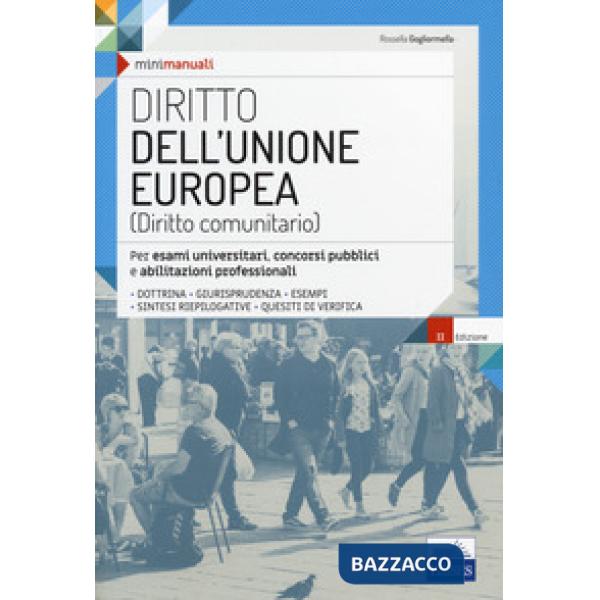 Diritto dell'Unione Europea. Per esami universitari, concorsi pubblici e abilitazioni professionali. Con espansione online