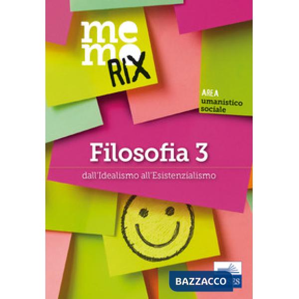 Filosofia. Vol. 3: Dall'idealismo all'esistenzialismo