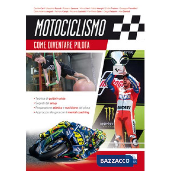 Motociclismo. Come diventare pilota