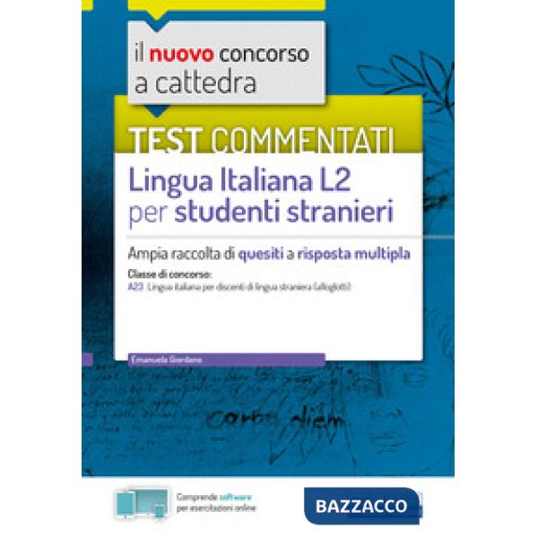 Nuovo concorso a cattedra. Test commentati Lingua italiana L2 per studenti stran