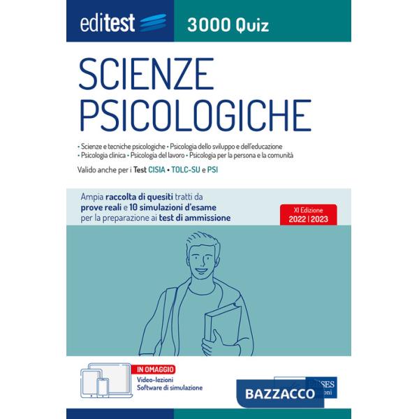 Test ammissione Scienze Psicologiche 2022: raccolta di 3.000 Quiz. Valido anche per il Tolc-Su e il PSI. Con software di simulaz