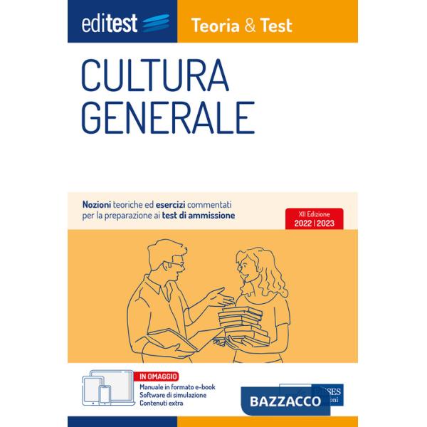 Cultura generale per i test di ammissione 2022. Con ebook. Con software di simulazione