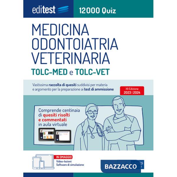 EdiTEST. Medicina, Odontoiatria, Veterinaria. 12000 quiz. Con software di simulazione