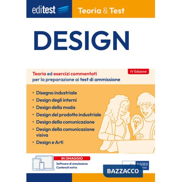 EdiTEST. Design. Teoria ed esercizi commentati per la preparazione ai test di ammissione. Con software di simulazione