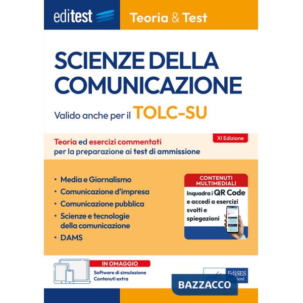 EdiTEST. Scienze della comunicazione. Teoria ed esercizi commentati per la preparazione ai test di accesso. Valido anche per il 