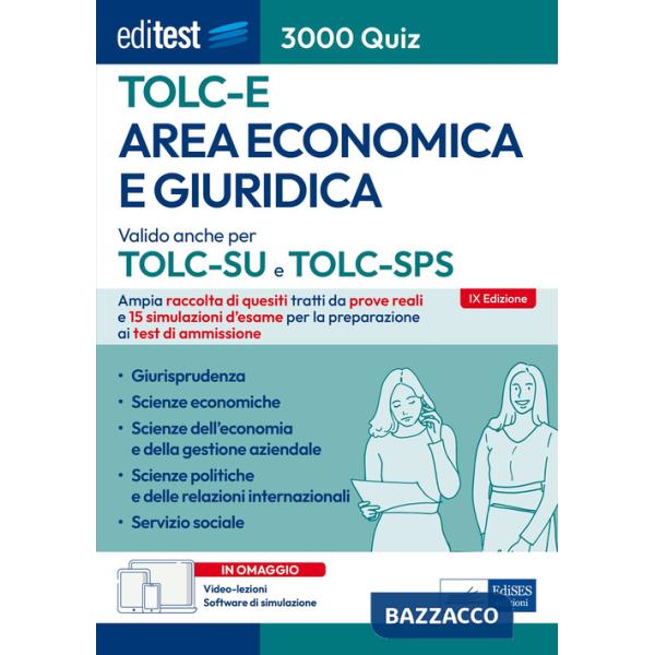 EdiTEST. Area economica e giuridica. 3000 quiz. Ampia raccolta di quesiti tratti da prove reali e 15 simulazioni d'esame per la 