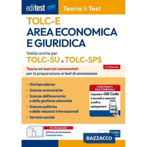 EdiTEST. Area economica e giuridica. Teoria & test. Nozioni teoriche ed esercizi commentati per la preparazione ai test di acces