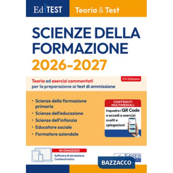 EdiTEST. Scienze della formazione. Teoria ed esercizi commentati per la preparazione ai test di ammissione. Con software di simu