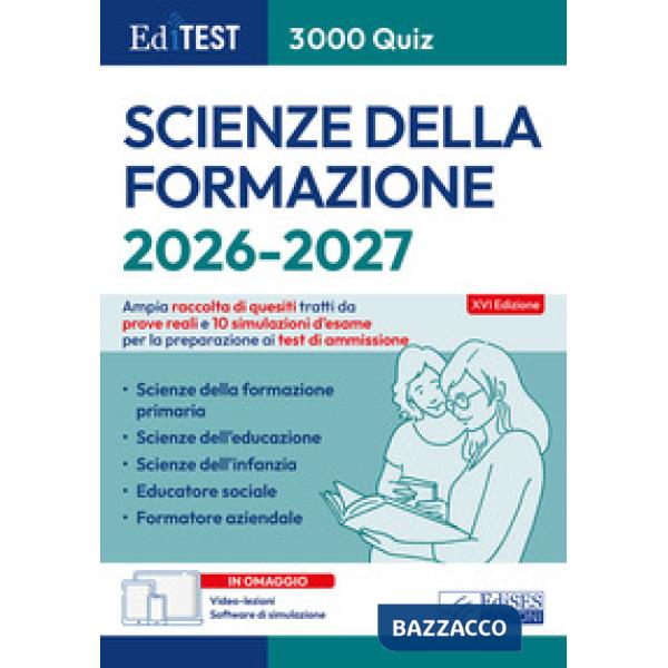EdiTEST. Scienze della formazione. 3000 quiz. Ampia raccolta di quesiti tratti da prove reali e 10 simulazioni d'esame. Con soft