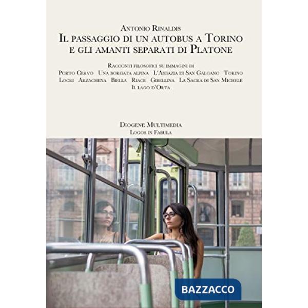 Passaggio di un autobus e gli amanti separati da Platone (Il)