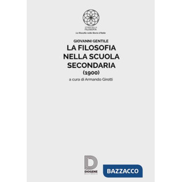 Filosofia nella scuola secondaria (1900) (La)