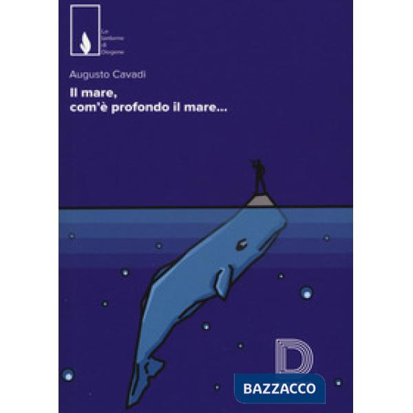 Mare, com'è profondo il mare (Il)