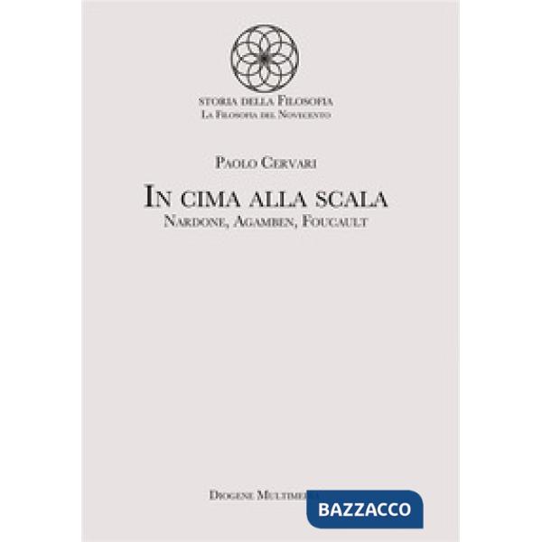 In cima alla scala. Nardone, Agamben, Foucault
