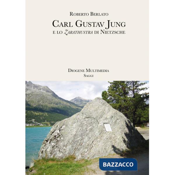 Carl Gustav Jung e lo «Zarathustra» di Nietzsche