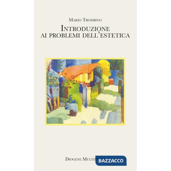 Introduzione ai problemi dell'estetica