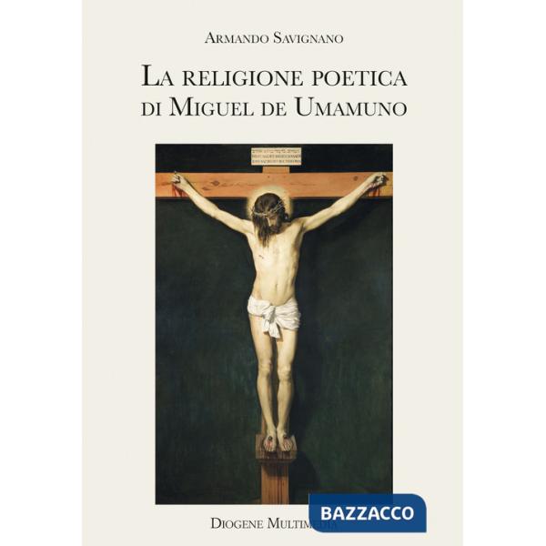 Religione poetica di Miguel de Unamuno (La)