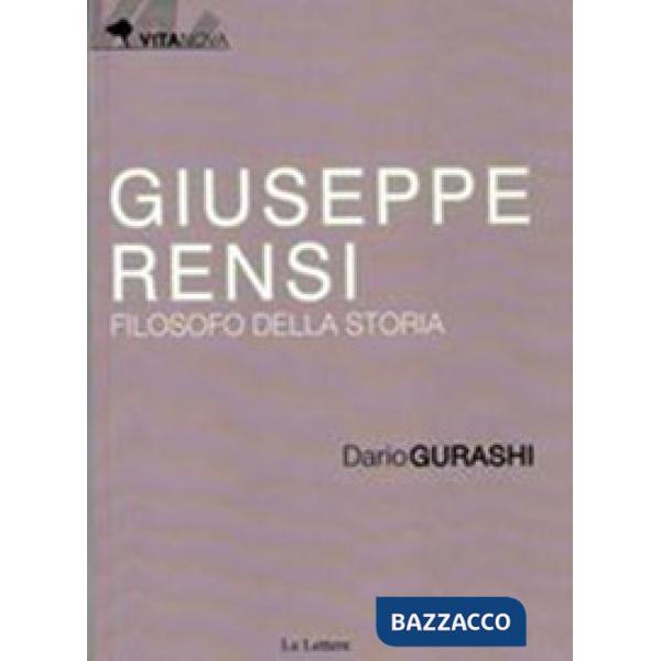 Giuseppe Rensi. Filosofo della storia