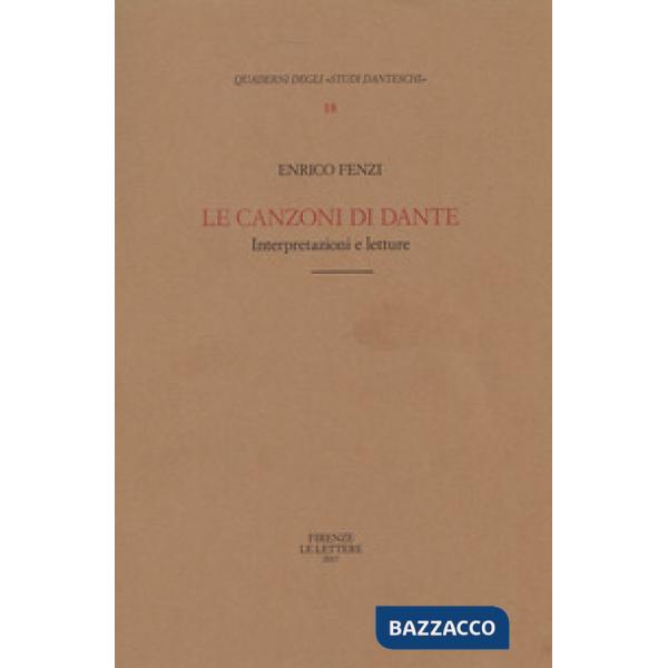 Canzoni di Dante. Interpretazioni e letture (Le)