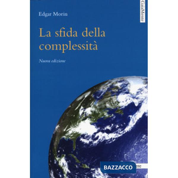 Sfida della complessità. Nuova ediz. (La)