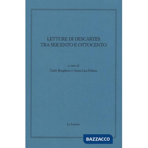 Letture di Descartes tra Seicento e Ottocento