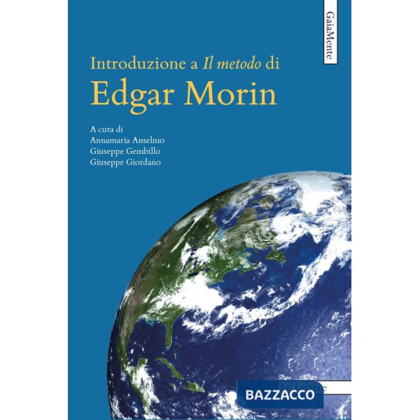 Introduzione a «Il metodo» di Edgar Morin