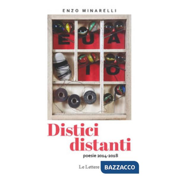 Distici distanti. Poesie 2014-2018