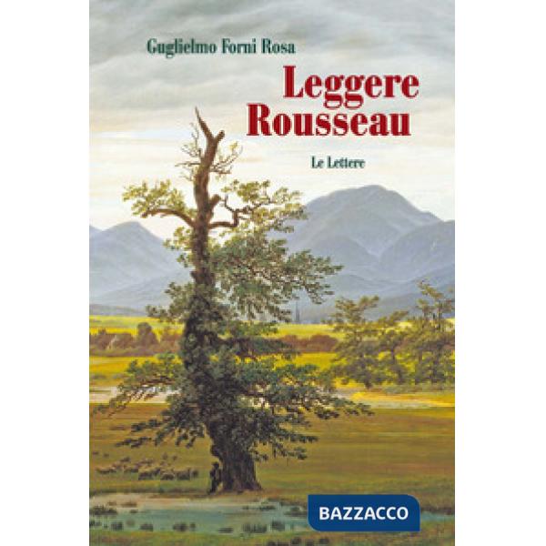 Leggere Rousseau. Le lettere