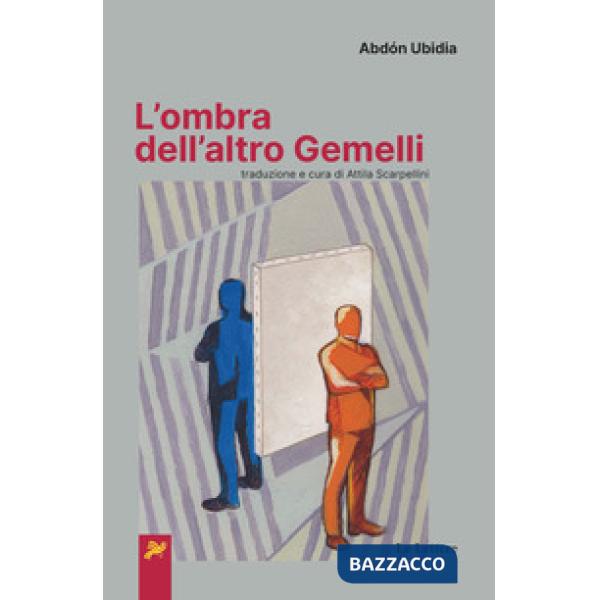 Ombra dell'altro gemelli (L')